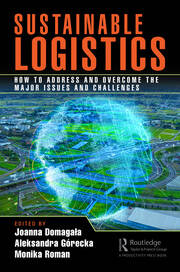 Sustainable Logistics: How to Address and Overcome the Major Issues and Challenges book cover