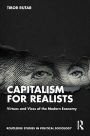 Capitalism for Realists: Virtues and Vices of the Modern Economy book cover