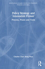 Policy Strategy and Innovation Primer: Process, Praxis and Tools book cover