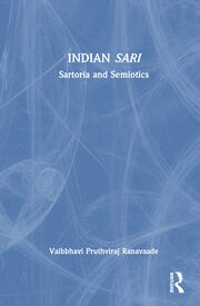 Indian Sari: Sartoria and Semiotics book cover