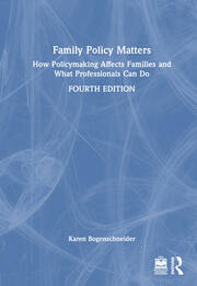 Family Policy Matters: How Policymaking Affects Families and What Professionals Can Do book cover