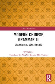 Modern Chinese Grammar II: Grammatical Constituents book cover
