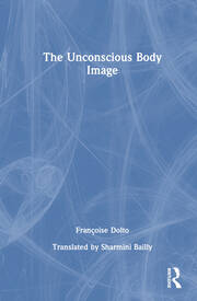 The Unconscious Body Image book cover
