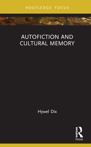 Autofiction and Cultural Memory book cover