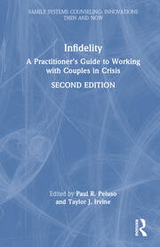 Infidelity: A Practitioner’s Guide to Working with Couples in Crisis book cover