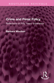 Crime and Penal Policy: Reflections on Fifty Years' Experience book cover