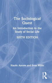 The Sociological Quest: An Introduction to the Study of Social Life book cover