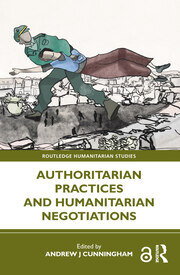 Authoritarian Practices and Humanitarian Negotiations book cover