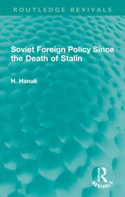 Soviet Foreign Policy Since the Death of Stalin book cover