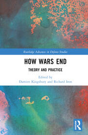 How Wars End: Theory and Practice book cover