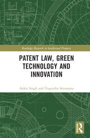 Patent Law, Green Technology and Innovation book cover