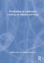 Provocation as Leadership: A Roadmap for Adaptation and Change book cover