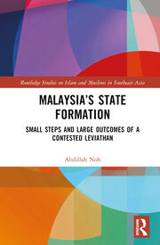 Malaysia’s State Formation: Small Steps and Large Outcomes of a Contested Leviathan book cover