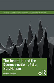 The Insectile and the Deconstruction of the Non/Human book cover