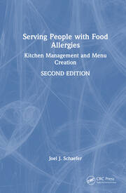 Serving People with Food Allergies: Kitchen Management and Menu Creation book cover