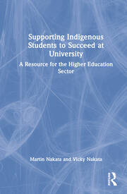 Supporting Indigenous Students to Succeed at University: A Resource for the Higher Education Sector book cover