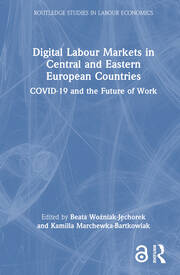 Digital Labour Markets in Central and Eastern European Countries: COVID-19 and the Future of Work book cover