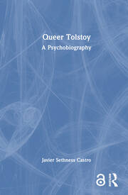 Queer Tolstoy: A Psychobiography book cover