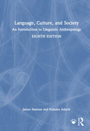 Language, Culture, and Society: An Introduction to Linguistic Anthropology book cover