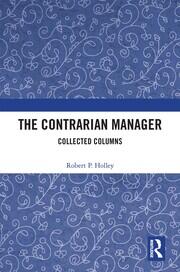 The Contrarian Manager: Collected Columns book cover