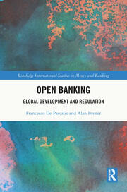 Open Banking: Global Development and Regulation book cover