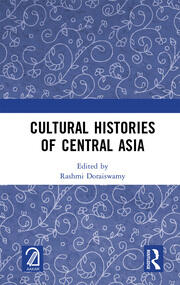 Cultural Histories of Central Asia book cover