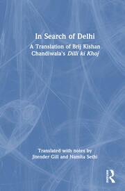 In Search of Delhi: A Translation of Brij Kishan Chandiwala's Dilli ki Khoj book cover