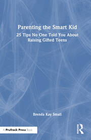 Parenting the Smart Kid: 25 Tips No One Told You About Raising Gifted Teens book cover