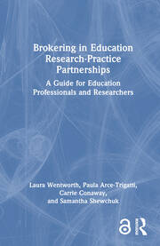 Brokering in Education Research-Practice Partnerships: A Guide for Education Professionals and Researchers book cover