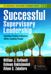 Successful Supervisory Leadership: Exerting Positive Influence While Leading People book cover