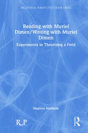 Reading with Muriel Dimen/Writing with Muriel Dimen: Experiments in Theorizing a Field book cover