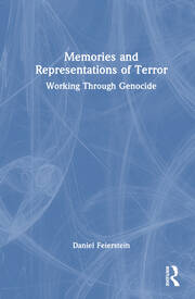Memories and Representations of Terror: Working Through Genocide book cover