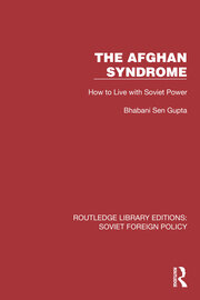 The Afghan Syndrome: How to Live with Soviet Power book cover