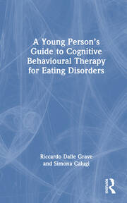 A Young Person’s Guide to Cognitive Behavioural Therapy for Eating Disorders book cover