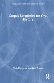 Corpus Linguistics for Oral History book cover