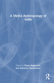 A Media Anthropology of India book cover