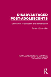 Disadvantaged Post-Adolescents: Approaches to Education and Rehabilitation book cover