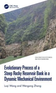 Evolutionary Process of a Steep Rocky Reservoir Bank in a Dynamic Mechanical Environment book cover