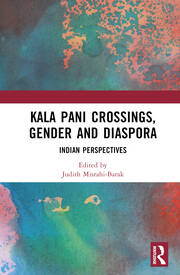 Kala Pani Crossings, Gender and Diaspora: Indian Perspectives book cover