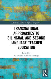 Transnational Approaches to Bilingual and Second Language Teacher Education book cover