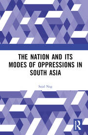 Nation and Its Modes of Oppressions in South Asia book cover