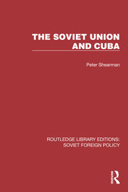 The Soviet Union and Cuba book cover