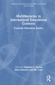 Multiliteracies in International Educational Contexts: Towards Education Justice book cover