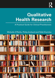 Qualitative Health Research: A Practical Guide for Clinical Practitioners book cover