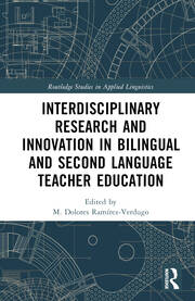 Interdisciplinary Research and Innovation in Bilingual and Second Language Teacher Education book cover