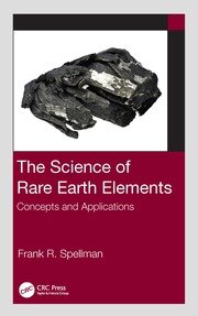 The Science of Rare Earth Elements: Concepts and Applications book cover