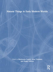 Natural Things in Early Modern Worlds book cover