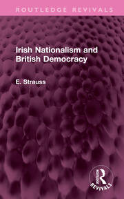 Irish Nationalism and British Democracy book cover