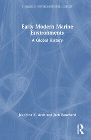 Early Modern Marine Environments: A Global History book cover