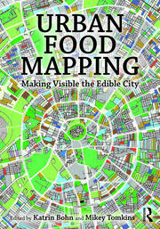 Urban Food Mapping: Making Visible the Edible City book cover